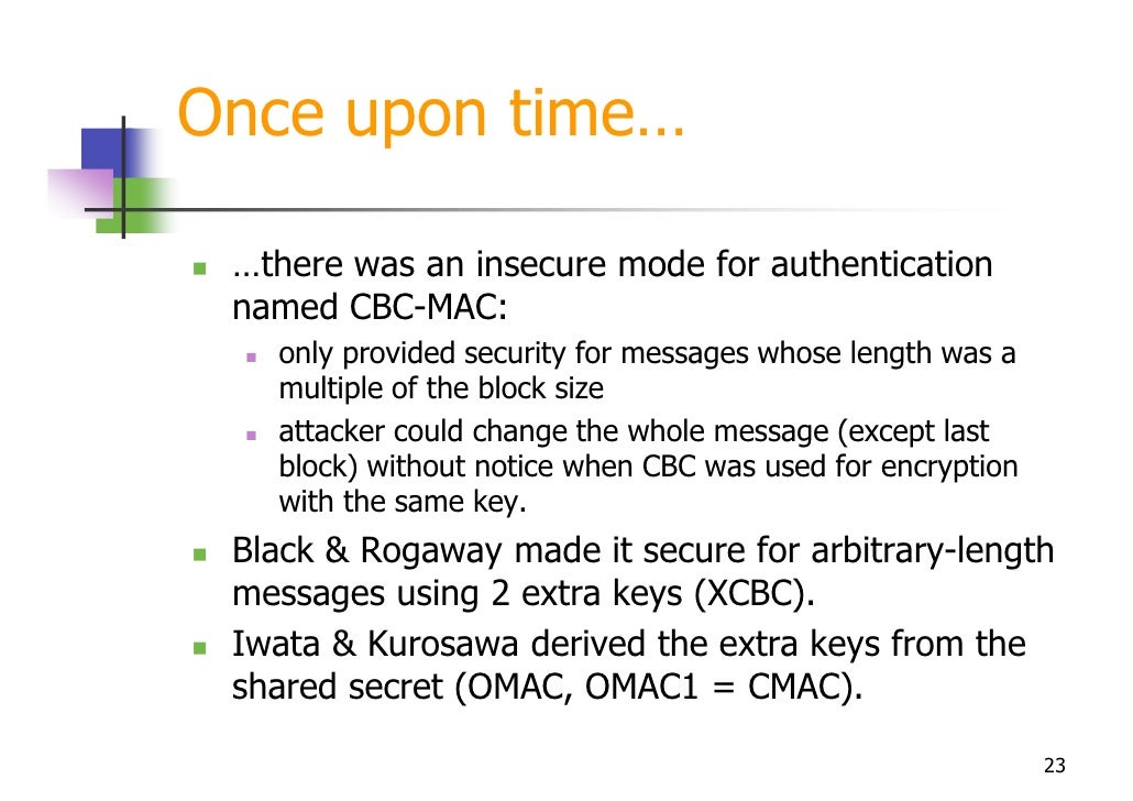 Block Cipher Modes of Operation And Cmac For Authentication