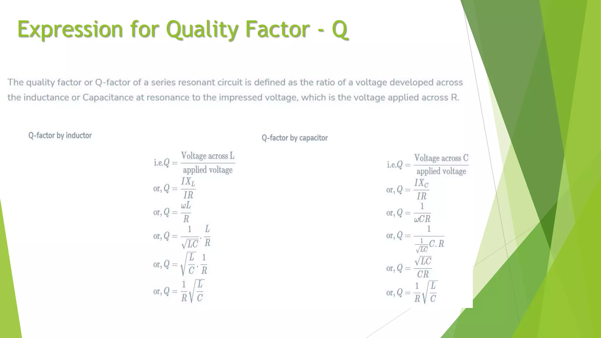 Expression for Quality Factor - Q
 