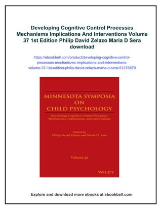 Developing Cognitive Control Processes Mechanisms Implications And ...