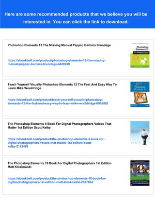 The Photoshop Elements 12 Book For Digital Photographers Voices That ...