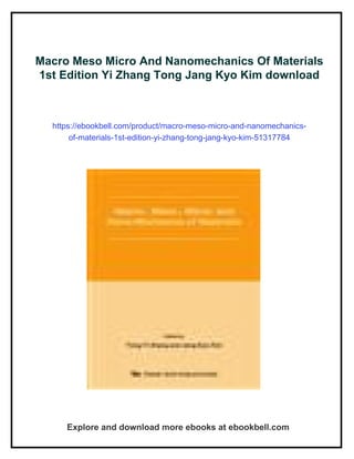 Macro Meso Micro And Nanomechanics Of Materials 1st Edition Yi Zhang ...