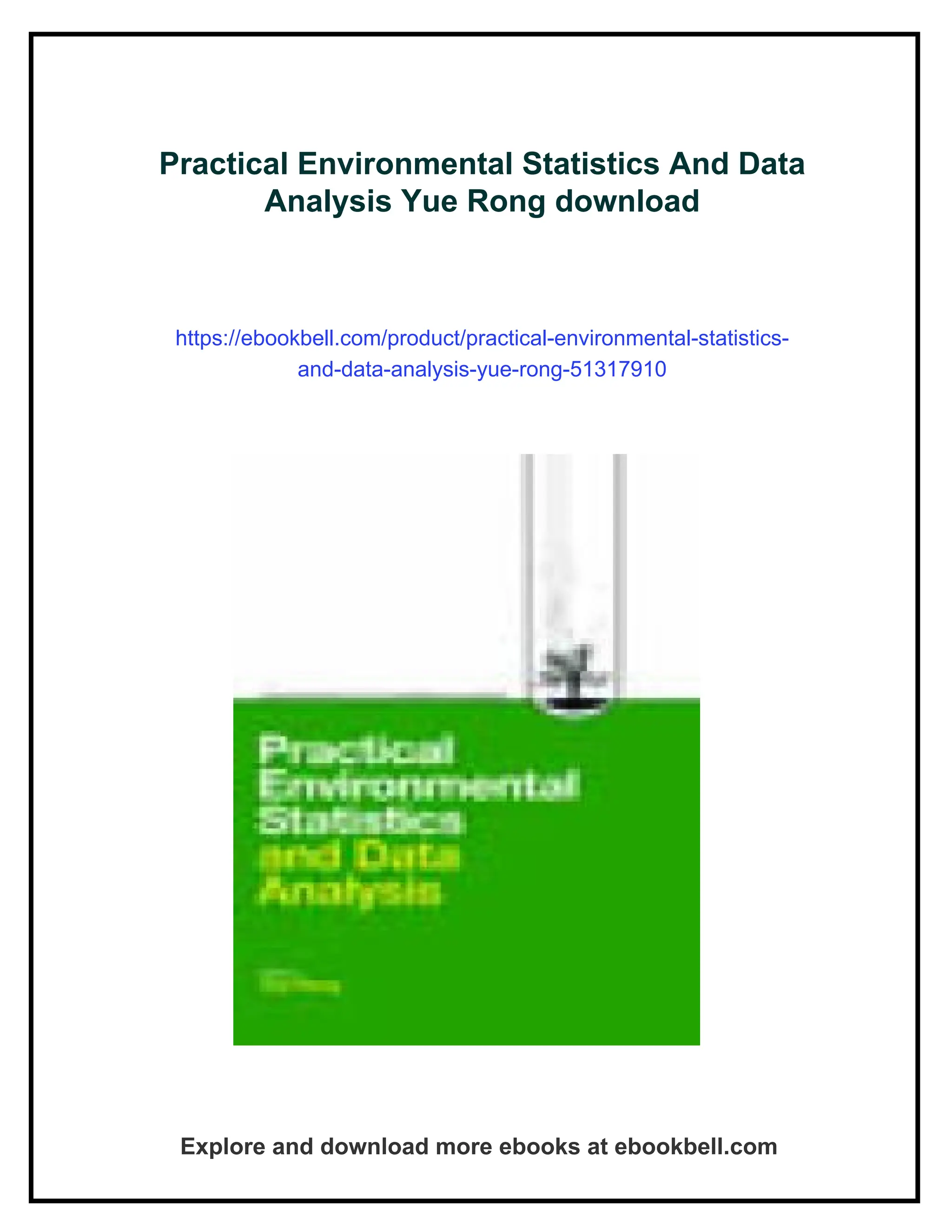 Practical Environmental Statistics And Data
Analysis Yue Rong download
https://ebookbell.com/product/practical-environmental-statistics-
and-data-analysis-yue-rong-51317910
Explore and download more ebooks at ebookbell.com
 