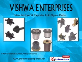 Manufacturer & Exporter Auto Spare Parts




© Vishwa Enterprises, Vasai, All Rights Reserved


                www.sheetmetalcomponent.net
 