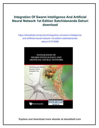 Integration Of Swarm Intelligence And Artificial Neural Network 1st ...