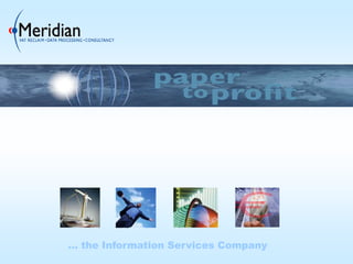 … the Information Services Company
 