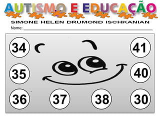 Nome: __________________________________________________________ 
34 
35 
36 
37 
38 
30 
40 
41  