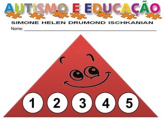 Nome: __________________________________________________________ 
1 
2 
3 
4 
5  