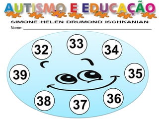 Nome: __________________________________________________________ 
33 
39 
37 
36 
35 
34 
32 
38  