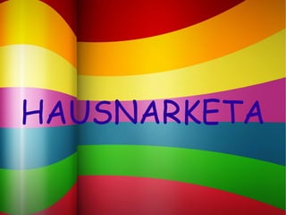 HAUSNARKETA 