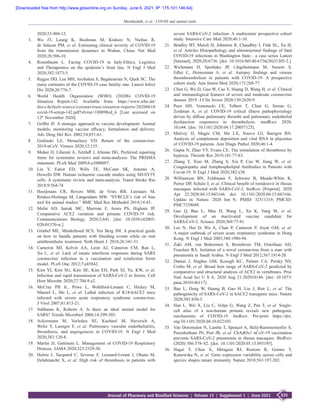 S35
Journal of Pharmacy and Bioallied Sciences  ¦  Volume 13  ¦  Supplement 1  ¦  June 2021
Moothedath, et al.: COVID and animal trails
2020;53:404‑12.
3.	 Wu JT, Leung K, Bushman M, Kishore N, Niehus R,
de Salazar PM, et al. Estimating clinical severity of COVID‑19
from the transmission dynamics in Wuhan, China. Nat Med
2020;26:506‑10.
4.	 Rosenbaum L. Facing COVID‑19 in Italy‑Ethics, Logistics
and Therapeutics on the epidemic’s front line. N Engl J Med
2020;382:1873‑5.
5.	 Rajgor DD, Lee MH, Archuleta S, Bagdasarian N, Quek SC. The
many estimates of the COVID‑19 case fatality rate. Lancet Infect
Dis 2020;20:776‑7.
6.	World Health Organization (WHO) (2020b) COVID‑19
Situation Report‑142. Available from: https://www.who.int/
docs/default‑source/coronaviruse/situation‑reports/20200610
covid‑19‑sitrep‑142.pdf?sfvrsn=180898cd_6 [Last accessed on
12th
November 2020]
7.	 Griffin JF. A strategic approach to vaccine development: Animal
models, monitoring vaccine efficacy, formulation and delivery.
Adv Drug Del Rev 2002;54;851‑61.
8.	 Gralinski  LE, Menachery  VD. Return of the coronavirus:
2019‑nCoV. Viruses 2020;12:135.
9.	 Moher D, Liberati A, Tetzlaff J, Altman DG. Preferred reporting
items for systematic reviews and meta‑analyses: The PRISMA
statement. PLoS Med 2009;6:e1000097.
10.	Liu Y, Eaton ED, Wills TE, McCann SK, Antonic A,
Howells DW. Human ischaemic cascade studies using SH‑SY5Y
cells: A systematic review and meta‑analysis. Transl Stroke Res
2018;9:564‑74.
11.	Hooijmans CR, Rovers MM, de Vries RB, Leenaars M,
Ritskes‑Hoitinga M, Langendam MW. “SYRCLE’s risk of bias
tool for animal studies.” BMC Med Res Methodol 2014;14:43.
12.	Melin AD, Janiak MC, Marrone F, Arora PS, Higham JP.
Comparative ACE2 variation and primate COVID-19 risk.
Communications Biology. 2020;3:641. [doi: 10.1038/s42003-
020-01370-w.]
13.	 Gimbel ME, Minderhoud SCS, Ten Berg JM. A practical guide
on how to handle patients with bleeding events while on oral
antithrombotic treatment. Neth Heart J. 2018;26:341-51.
14.	Cameron MJ, Kelvin AA, Leon AJ, Cameron CM, Ran L,
Xu L, et al. Lack of innate interferon responses during SARS
coronavirus infection in a vaccination and reinfection ferret
model. PLoS One 2012;7:e45842.
15.	 Kim  YI, Kim  SG, Kim  SE, Kim  EH, Park  SJ, Yu, KW, et al.
Infection and rapid transmission of SARS‑CoV‑2 in ferrets. Cell
Host Microbe 2020;27:704‑9.e2.
16.	McCray PB Jr., Pewe L, Wohlford‑Lenane C, Hickey M,
Manzel L, Shi L, et al. Lethal infection of K18‑hACE2 mice
infected with severe acute respiratory syndrome coronavirus.
J Virol 2007;81:813‑21.
17.	 Subbarao K, Roberts A. Is there an ideal animal model for
SARS? Trends Microbiol 2006;14:299‑303.
18.	Ackermann M, Verleden SE, Kuehnel M, Haverich A,
Welte T, Laenger F, et al. Pulmonary vascular endothelialitis,
thrombosis, and angiogenesis in COVID‑19. N Engl J Med
2020;383:120‑8.
19.	 Marini  JJ, Gattinoni  L. Management of COVID‑19 Respiratory
Distress. JAMA 2020;323:2329‑30.
20.	 Helms J, Tacquard C, Severac F, Leonard‑Lorant I, Ohana M,
Delabranche X, et al. High risk of thrombosis in patients with
severe SARS‑CoV‑2 infection: A  multicenter prospective cohort
study. Intensive Care Med 2020;46:1‑10.
21.	 Bradley BT, Maioli H, Johnston R, Chaudhry I, Fink SL, Xu H,
et al. Articles Histopathology and ultrastructural findings of fatal
COVID-19 infections in Washington State : a case series Lancet
[Internet], 2020;20:6736. [doi: 10.1016/S0140-6736(20)31305-2.]
22.	Wichmann D, Sperhake JP, Lütgehetmann M, Steurer S,
Edler C, Heinemann A, et al. Autopsy findings and venous
thromboembolism in patients with COVID‑19: A  prospective
cohort study. Ann Intern Med 2020;173:268‑77.
23.	 Chen G, Wu D, Guo W, Cao Y, Huang D, Wang H, et al. Clinical
and immunological features of severe and moderate coronavirus
disease 2019. J Clin Invest 2020;130:2620‑9.
24.	 Poor  HD, Ventetuolo  CE, Tolbert  T, Chun  G, Serrao  G,
Zeidman A, et al. COVID‑19 critical illness pathophysiology
driven by diffuse pulmonary thrombi and pulmonary endothelial
dysfunction responsive to thrombolysis. medRxiv 2020;
10:e44. [doi: 10.1101/2020.04.17.20057125].
25.	 Mulvey  JJ, Magro  CM, Ma  LX, Nuovo  GJ, Baergen  RN.
Analysis of complement deposition and viral RNA in placentas
of COVID‑19 patients. Ann Diagn Pathol 2020;46:1-4.
26.	 Gupta N, Zhao YY, Evans CE. The stimulation of thrombosis by
hypoxia. Thromb Res 2019;181:77‑83.
27.	 Zhang Y, Xiao M, Zhang S, Xia P, Cao W, Jiang W, et al.
Coagulopathy and Antiphospholipid Antibodies in Patients with
Covid‑19. N Engl J Med 2020;382:e38.
28.	Williamson BN, Feldmann F, Schwarz B, Meade-White K,
Porter DP, Schulz J, et al. Clinical benefit of remdesivir in rhesus
macaques infected with SARS-CoV-2. bioRxiv [Preprint]. 2020
Apr 22:2020.04.15.043166. doi: 10.1101/2020.04.15.043166.
Update in: Nature. 2020 Jun 9;: PMID: 32511319; PMCID:
PMC7239049.
29.	 Gao  Q, Bao  L, Mao  H, Wang  L, Xu  K, Yang  M, et al.
Development of an inactivated vaccine candidate for
SARS‑CoV‑2. Science 2020;369:77‑81.
30.	 Lee  N, Hui  D, Wu  A, Chan  P, Cameron  P, Joynt  GM, et al.
A major outbreak of severe acute respiratory syndrome in Hong
Kong. N Engl J Med 2003;348:1986‑94.
31.	 Zaki AM, van Boheemen S, Bestebroer TM, Osterhaus AD,
Fouchier RA. Isolation of a novel coronavirus from a man with
pneumonia in Saudi Arabia. N Engl J Med 2012;367:1814‑20.
32.	 Damas J, Hughes GM, Keough KC, Painter CA, Persky NS,
Corbo M, et al. Broad host range of SARS-CoV-2 predicted by
comparative and structural analysis of ACE2 in vertebrates. Proc
Natl Acad Sci U S A. 2020 Aug 21:202010146. [doi: 10.1073/
pnas.2010146117].
33.	 Bao  L, Deng  W, Huang  B, Gao  H, Liu  J, Ren  L, et al. The
pathogenicity of SARS‑CoV‑2 in hACE2 transgenic mice. Nature
2020;583:830‑3.
34.	 Han L, Wei X, Liu C, Volpe G, Wang Z, Pan T, et al. Single-
cell atlas of a non-human primate reveals new pathogenic
mechanisms of COVID-19. bioRxiv. Pre-print https://doi.
org/10.1101/2020.04.10.022103.
35.	 Van Doremalen N, Lambe T, Spencer A, Belij-Rammerstorfer S,
Purushotham JN, Port JR, et al. ChAdOx1 nCoV-19 vaccination
prevents SARS-CoV-2 pneumonia in rhesus macaques. BioRxiv
(2020) 586:578–82. [doi: 10.1101/2020.05.13.093195].
36.	 Hagai  T, Chen  X, Miragaia  RJ, Rostom  R, Gomes T,
Kunowska N, et al. Gene expression variability across cells and
species shapes innate immunity. Nature 2018;563:197‑202. 
[Downloaded free from http://www.jpbsonline.org on Sunday, June 6, 2021, IP: 175.101.146.64]
 