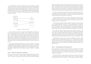 Uma solução tı́pica é criar, para cada processo, uma Tabela de Arquivos
Abertos por Processo (TAAP). Cada entrada ocupada na TAAP corresponde a
um arquivo aberto pelo processo correspondente. No mı́nimo, a TAAP contém
em cada entrada as seguintes informações: posição corrente no arquivo, tipo de
acesso (leitura ou leitura e escrita) e apontador para a entrada correspondente
na TDAA. A ﬁgura 4.4 mostra as tabelas TDAA e TAAP. Toda TDAA como
as TAAP devem ﬁcar na memória do sistema operacional, fora do acesso dos
processos de usuário.
Figura 4.4: TAAP vs. TDAA
Uma vez aberto um arquivo, o processo utiliza chamadas de sistema com
read e write para acessar o seu conteúdo. Não é necessário, nem conveniente,
que a cada chamada de sistema, o processo forneça novamente o nome do ar-
quivo. Como resultado de um open com sucesso, o sistema de arquivos retorna
para o processo o número da entrada na TAAP associada com o arquivo aberto.
Dessa forma, nas chamadas de sistemas após o open, o processo indica o ar-
quivo através do número de sua correspondente entrada na TAAP. A partir da
TAAP, o sistema de arquivos pode imediatamente localizar o descritor no ar-
quivo TDAA. Muitos sistemas operacionais chamam esse número de handle do
arquivo.
Existem duas funções importantes que o sistema de arquivos deve realizar
na implementação das chamadas de sistema read e write. São elas a montagem
e desmontagem de blocos lógicos e a localização dos blocos lógicos no disco. Es-
sas funções são implementadas baseando-se em três formas básicas de alocação
de arquivos: alocação com áreas contı́guas, alocação encadeada e a alocação
indexada.
4.6.3 Cache de Sistema de Arquivos
Uma importante estrutura de dados presente na implementação de um sistema
de arquivos é a sua cache. A cache não oferece nenhuma funcionalidade nova,
isto é, a presença ou ausência de uma cache não adiciona ou elimina nenhuma
57
função, chamada de sistema ou operação sobre arquivos. Entretanto, caches rep-
resentam um grande aumento no desempenho de qualquer sistema de arquivos,
pois o uso do disco tente a ser intenso em sistemas operacionais de propósito
gerais. O objetivo do cache é manter na memória principal uma certa quanti-
dade de blocos do disco. Dessa forma, se algum bloco for requisitado para leitura
ou escrita, ele será encontrado na memória principal, evitando o acesso ao disco.
A cache do sistema de arquivos utiliza uma área da memória principal e é
controlada pelo sistema operacional. Na verdade, existem diversos locais onde
uma cache de disco pode ser mantida. É possı́vel haver uma cache global, uma
cache exclusiva para cada sistema de arquivos, etc.
A forma básica de operação é bem simples. Toda vez que um bloco de disco
é necessário para leitura e/ou escrita, a cache é pesquisada. Se o bloco estiver
na cache, essa cópia é usada. Se o bloco não estiver na cache, ele é lido do disco,
colocado na cache e então utilizado.
Uma questão importante é quando atualizar o disco após um bloco presente
na cache ter sido alterado. Do ponto de vista de desempenho, o ideal é poster-
gar a atualização do disco ao máximo no sentido de minimizar as escritas em
disco. Por outro lado, caso ocorra uma pane do sistema, toda a informação na
cache será perdida, o disco ﬁcará desatualizado e, possivelmente, o sistema de
arquivos ﬁcará corrompido. Existem diversas polı́ticas que podem ser utilizadas.
Uma cache de sistema de arquivo pode possuir milhares de blocos, o que
torna inviável uma pesquisa seqüencial da mesma para localizar determinado
bloco. Dada a natureza dinâmica dessa estrutura e sua importância para o de-
sempenho do sistema como um todo, uma tabela hash é utilizada. O sistema de
arquivos fornece o número da partição e o número do bloco, e uma função hash é
utilizada para determinar o endereço do bloco na cache, caso ele esteja na cache.
Eventualmente, a cache pode se encontrar completamente ocupada, sendo
necessário liberar espaço para algum outro bloco. A solução tı́pica é escolher
um bloco da cache, atualizar o seu conteúdo no disco se necessário, declarar esse
bloco da cache como livre e utilizá-lo para hospedar um novo bloco de disco. A
polı́tica para escolher o bloco da cache a ser liberado geralmente é a LRU (Least
Recently Used).
4.6.4 Gerenciamento do espaço livre
Uma das tarefas do sistema de arquivos é gerenciar o espaço livre nos discos.
Em outras palavras, determinar quais setores do disco estão livres e podem
ser alocados para aumentar o tamanho de um arquivo. Uma forma simples de
gerenciar o espaço livre em disco é por meio de um mapa de bits. A ﬁgura 4.5
mostra esse mecanismo.
Cada bit presente no mapa representa um bloco fı́sico do disco. Os bits são
considerados numerados da direita para esquerda, isto é, o bit menos signiﬁca-
tivo do primeiro byte é o bit número zero. Bit ligado indica bloco ocupado,
58
 