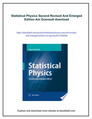 Statistical Physics Second Revised And Enlarged Edition Am Guenault | PDF