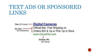 TEXT ADS OR SPONSORED
LINKS
 