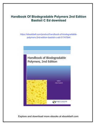 Handbook Of Biodegradable Polymers 2nd Edition Bastioli C Ed | PDF