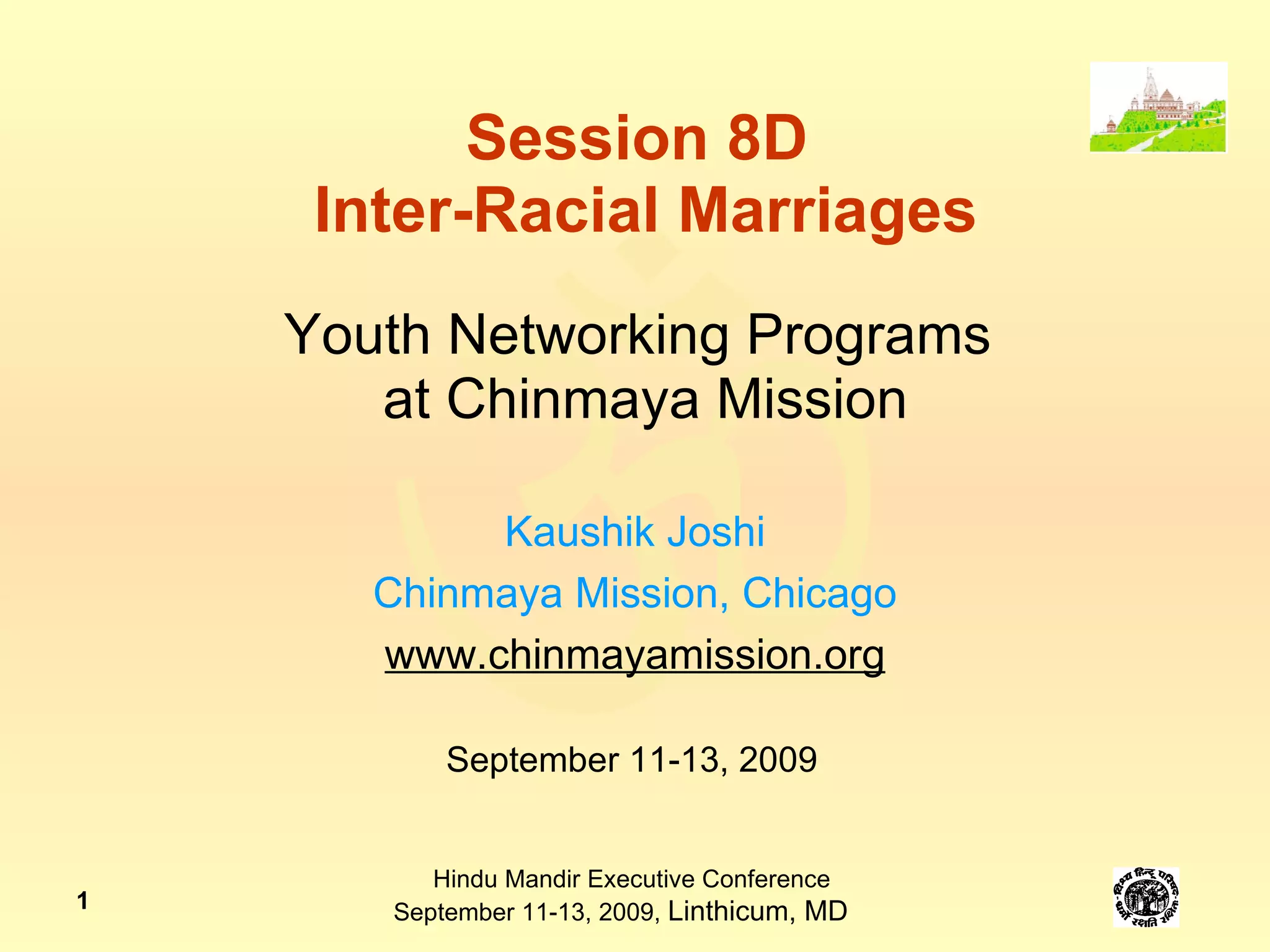 Youth Networking Programs at Chinmaya Mission Shri Kaushik Joshi