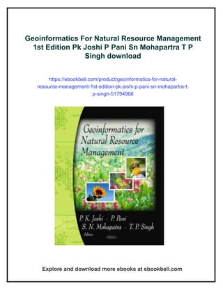 Geoinformatics For Natural Resource Management 1st Edition Pk Joshi P ...