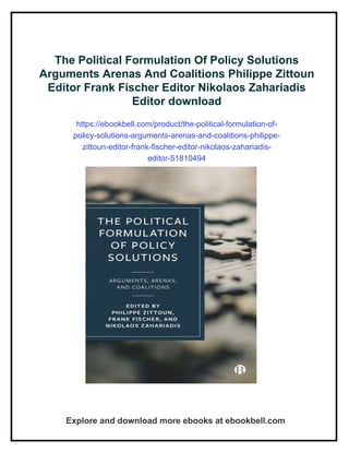 The Political Formulation Of Policy Solutions Arguments Arenas And ...