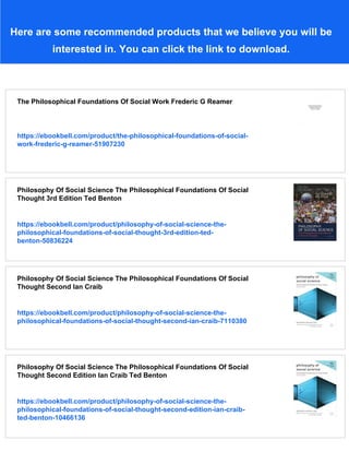 The Philosophical Foundations Of Social Work Frederic G Reamer | PDF
