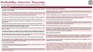 Profitability- Interview Transcript
An Oral Hygiene Products Manufacturer facing declining profits in India
Case Transcrip...