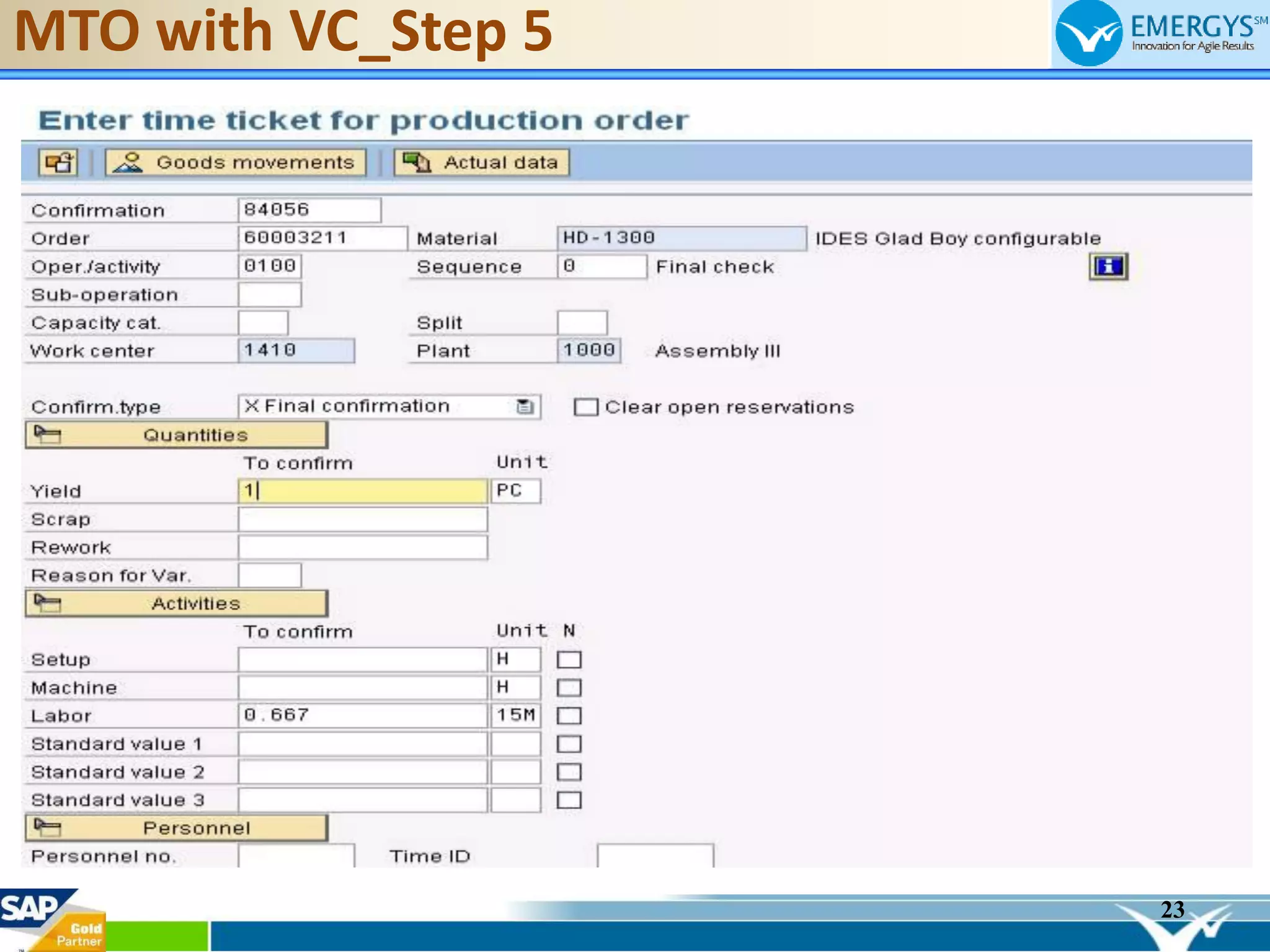 23
MTO with VC_Step 5
 