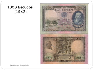 1000 Escudos  (1942) I Centenário da República 