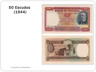 50 Escudos  (1944) I Centenário da República 