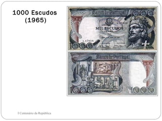 1000 Escudos  (1965) I Centenário da República 