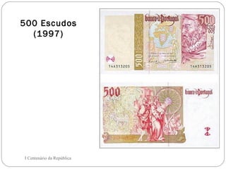 500 Escudos (1997) I Centenário da República 