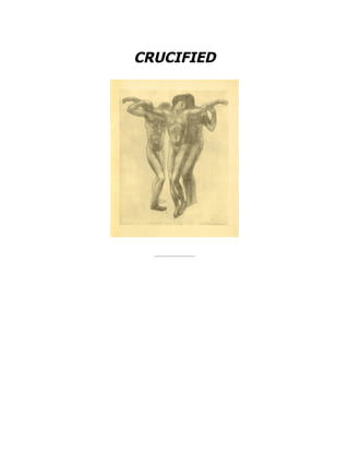CRUCIFIED
 