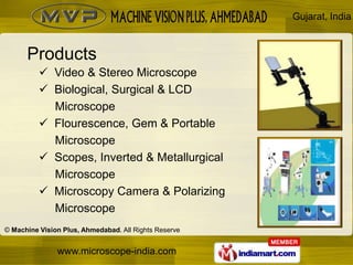Gujarat, India



      Products
           Video & Stereo Microscope
           Biological, Surgical & LCD
            ...