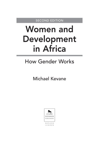 Women And Development In Africa How Gender Works Michael Kevane | PDF