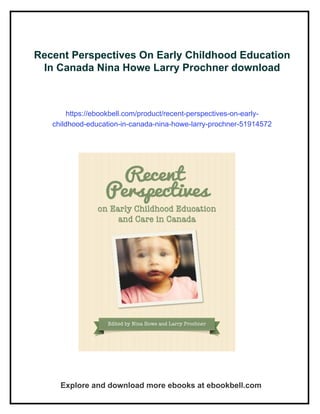 Recent Perspectives On Early Childhood Education In Canada Nina Howe ...