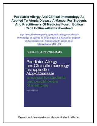 Paediatric Allergy And Clinical Immunology As Applied To Atopic Disease ...