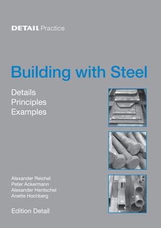 Building With Steel Details Principles Examples Alexander Reichel Peter ...