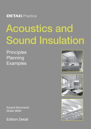 Acoustics And Sound Insulation Principles Planning Examples Eckard ...