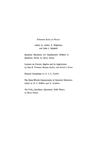 Sam Treiman P02 Euclidean Quantum Field Theory Barry Simon | PDF