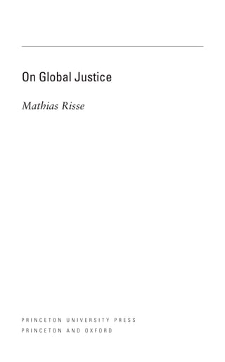 Mathias Risse On Global Justice Core Textbook Mathias Risse | PDF