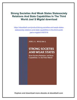 Weak State Strong Societies And Weak States Statesociety Relations And State ...