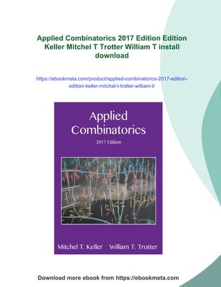 Applied Combinatorics 2017 Edition Edition Keller Mitchel T Trotter ...