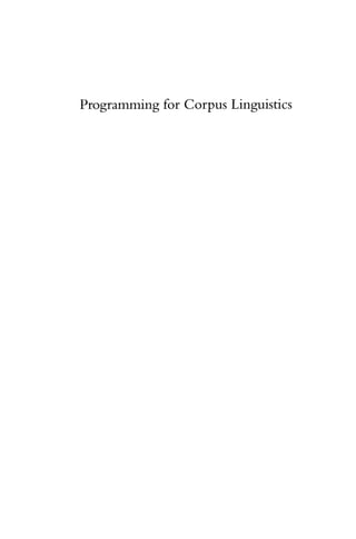Programming For Corpus Linguistics How To Do Text Analysis With Java ...