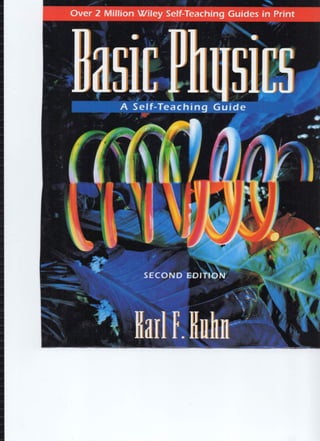 Karl Kuhn- Basic Physics A self teaching guide