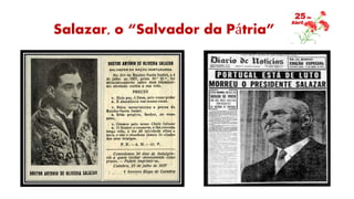 Salazar, o “Salvador da Pátria”
 