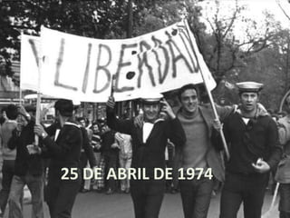  Sofia Soares25 DE ABRIL DE 1974