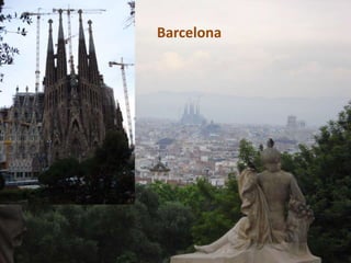 Barcelona
 