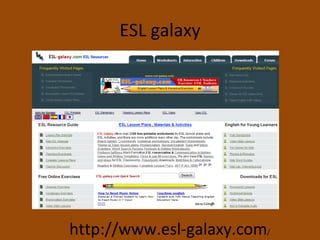 ESL galaxy http://www.esl-galaxy.com / 