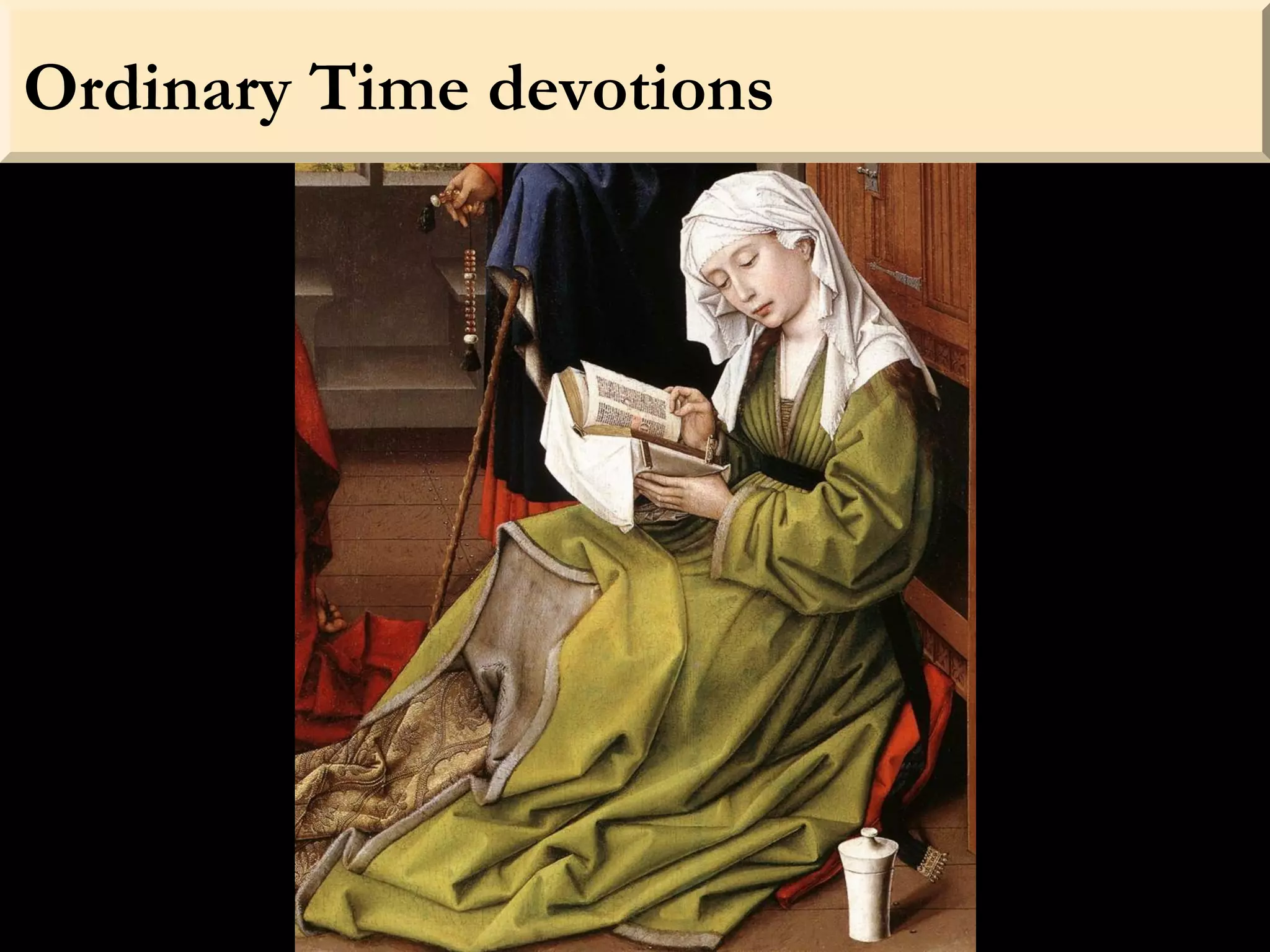 Ordinary Time devotions
 