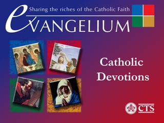 Catholic
Devotions
 