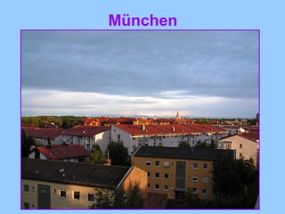 München
 