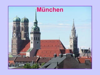 München
 