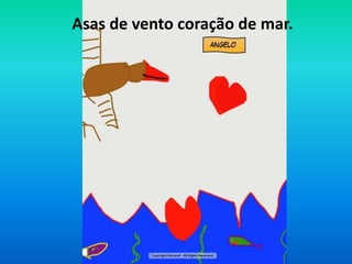 Asas de vento coração de mar.